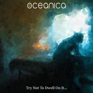 Try Not To Dwell On It