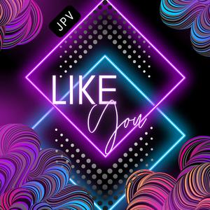 Like You