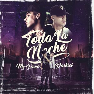 Toda la noche (feat. Darkiel)