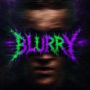 BLURRY (Unmixed Version)
