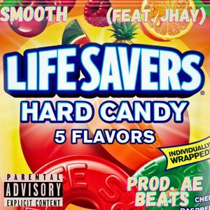 Lifesavers (feat. Smooth)
