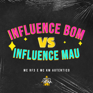 Influence Bom Vs Influence Mau