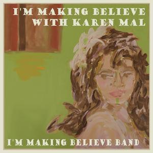 I'm Making Believe