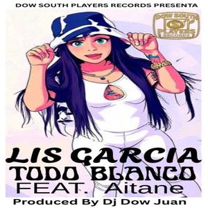 Todo Blanco (feat. Lis Garcia & Aitane) (Spanish Version)
