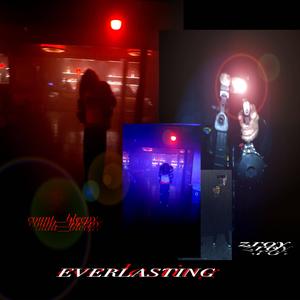 Everlasting (feat. Zroyupnext)