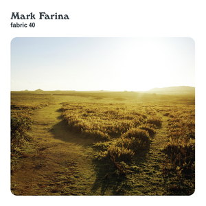 fabric40: Mark Farina