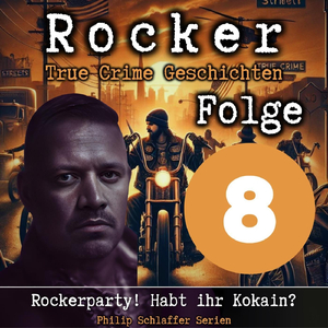 True Crime Geschichten: Rocker Folge 8, Pt. 11