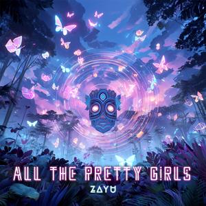 All the Pretty Girls (feat. Hitkend House Lab)