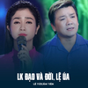 Lê Tứ - LK Đạo Và Đời, Lệ Úa