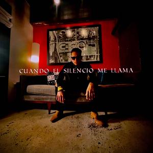 Cuando El Silencio Me Llama