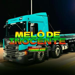 Melô de Inocente (Transa Som)