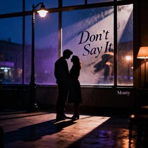 Don't Say It