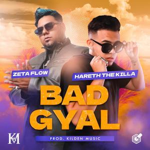 BADGYAL (feat. Zeta Flow 593)
