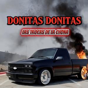 DONITAS (Las Trocas de La Chona)