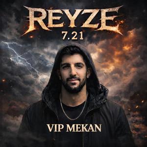 Reyze (VIP MEKAN)