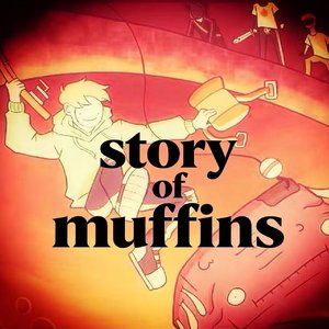 Story of Muffins
