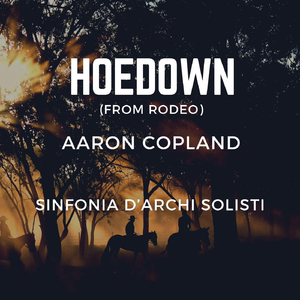 Hoedown (From Rodeo) [Arr. String Orchestra]