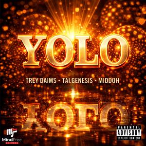 YOLO (feat. Tai.Genesis & Middoh)