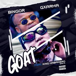 GOAT (feat. Bingor & King Habanero)