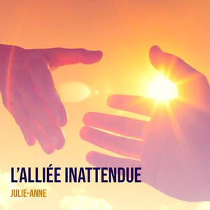 L’ALLIÉE INATTENDUE