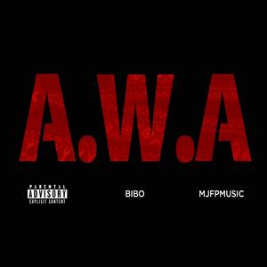 A.W.A (feat. Bibo)