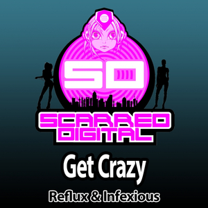 Get Crazy (Original Mix)