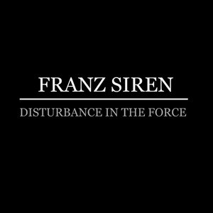 Disturbance in the Force