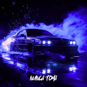 NUNCA TOMA (Ultra Slowed)