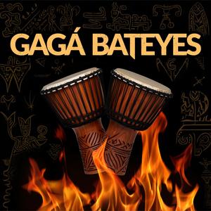 GAGÀ BATEYES (BILL PRODUCE)