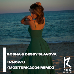 I Know U (Moe Turk 2026 Remix)