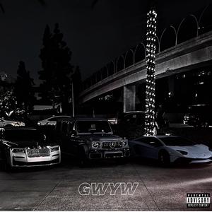 GWYW (feat. Benji*)