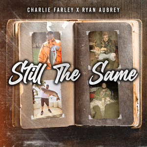 Still the Same (feat. Ryan Aubrey)