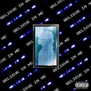 Believe in me (feat. Indi)