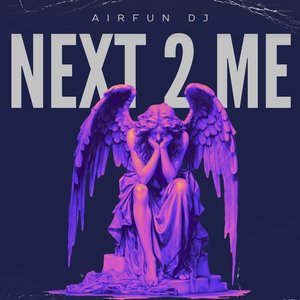 Next 2 Me (VIP)