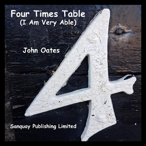 Four Times Table (I Am Very Able)