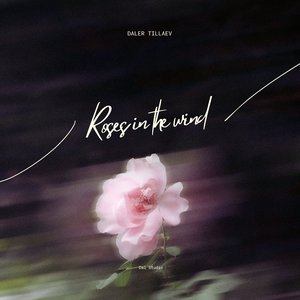 Roses in the Wind