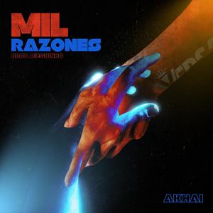 Mil Razones (feat. Akhai)