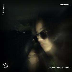 COUNTING STARS (TECHNO SPED UP)