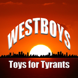 Toys for Tyrants