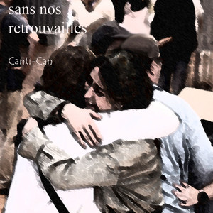 sans nos retrouvailles