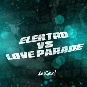 Elektro Vs Love Parade