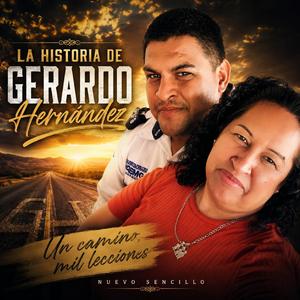 La Historia de Gerardo Hernández (feat. Gerardo Hernández)
