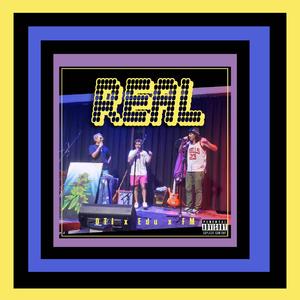 REAL (feat. Filos Moya & edu!)