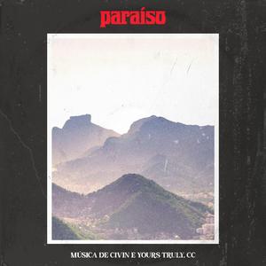 Paraiso (feat. Yours Truly CC)