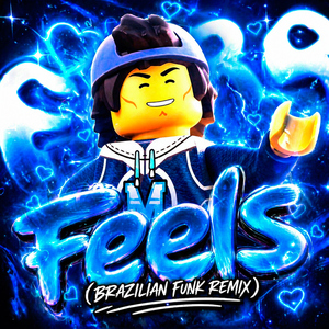 Feels (Brazilian Funk Remix)