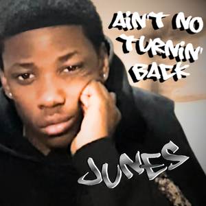 Ain't No Turnin' Back