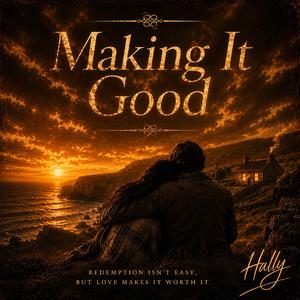 Making It Good