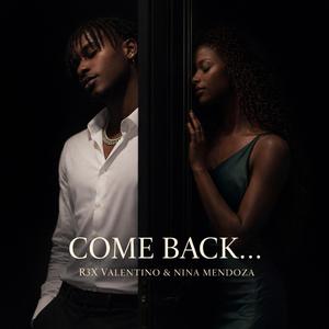Come Back (feat. Nina Mendoza)