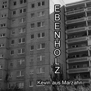 Kevin aus Marzahn (Singel Edit)