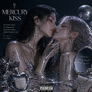 Mercury Kisses